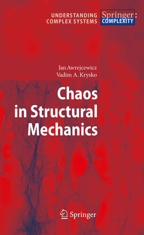Book cover of Chaos in Structural Mechanics (2008) (Understanding Complex Systems)