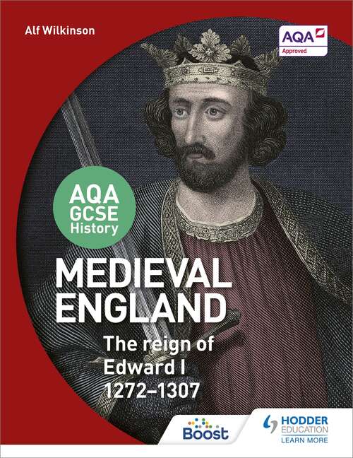 Book cover of AQA GCSE History: Medieval England Reign Of Edward I 1272 Epub