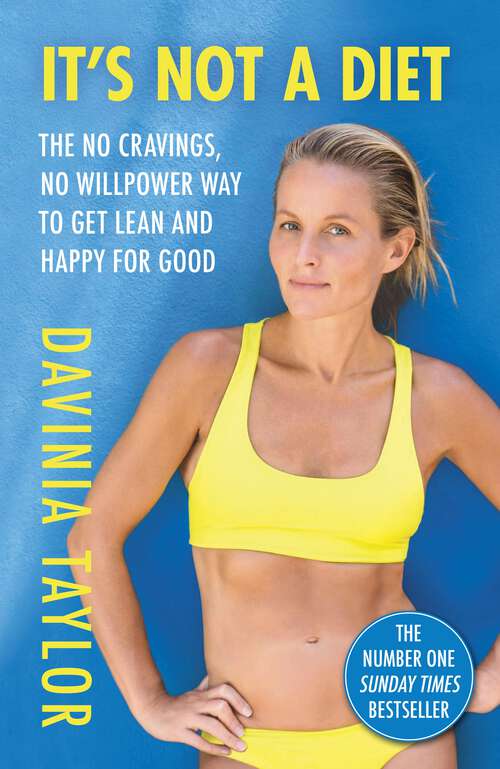 Book cover of It's Not A Diet: the no cravings, no willpower way to get lean and happy for good