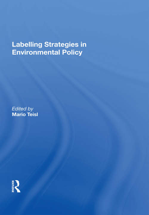 Book cover of Labelling Strategies in Environmental Policy