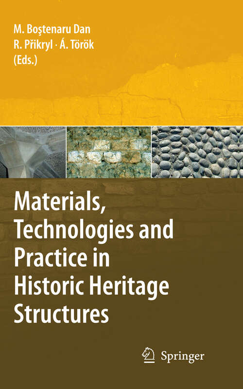 Book cover of Materials, Technologies and Practice in Historic Heritage Structures (2010)