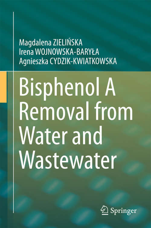 Book cover of Bisphenol A Removal from Water and Wastewater