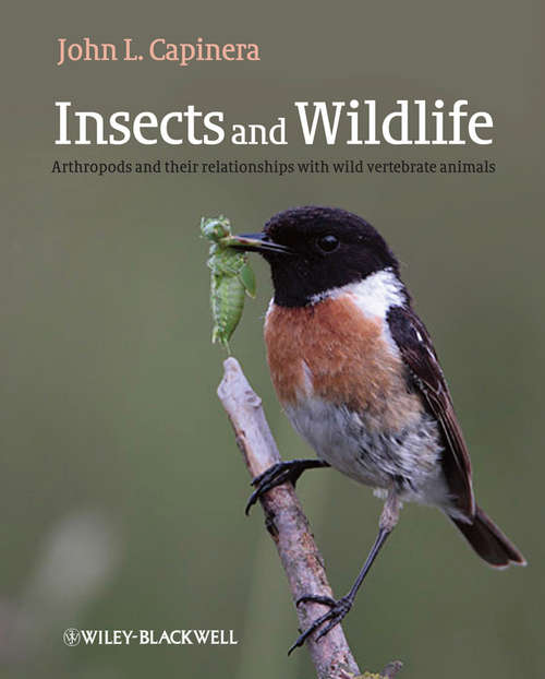 Book cover of Insects and Wildlife: Arthropods and their Relationships with Wild Vertebrate Animals
