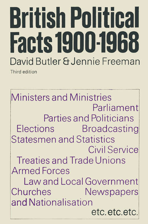 Book cover of British Political Facts 1900–1968 (1st ed. 1969)