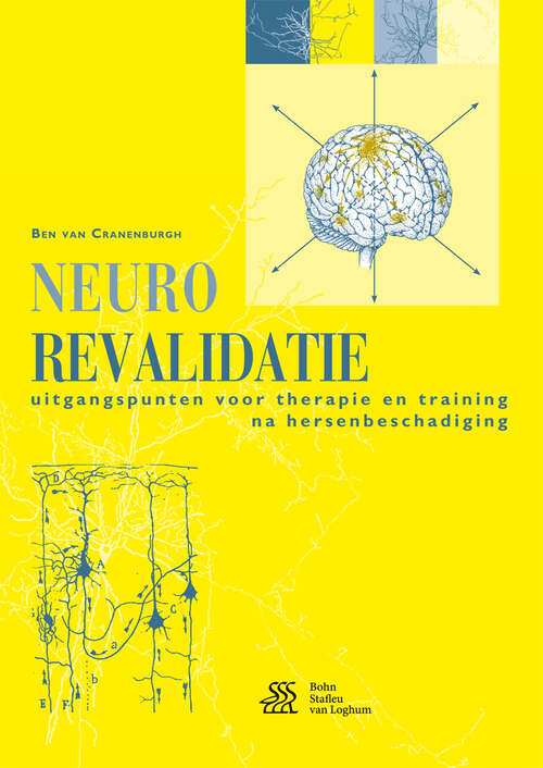 Book cover of Neurorevalidatie: uitgangspunten voor therapie en training na hersenbeschadiging (4th ed. 2017)