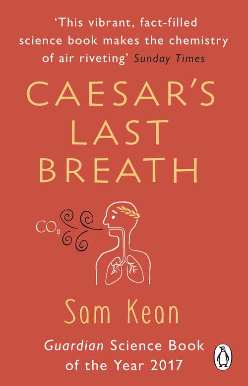 Book cover of Caesar's Last Breath: The Epic Story of The Air Around Us