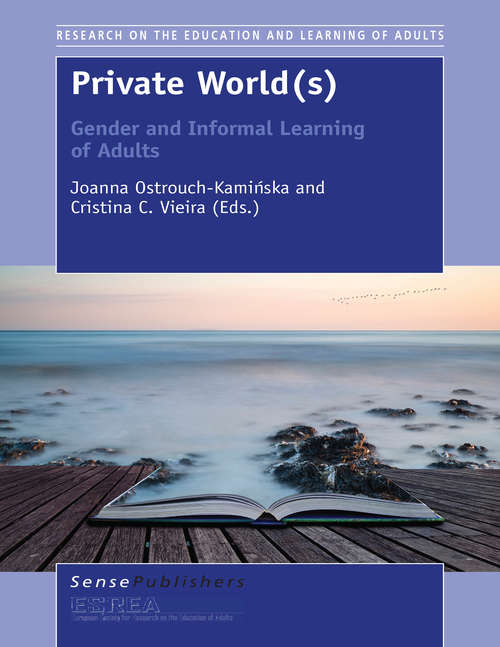 Book cover of Private World: Gender and Informal Learning of Adults (2015) (Research on the Education and Learning of Adults)