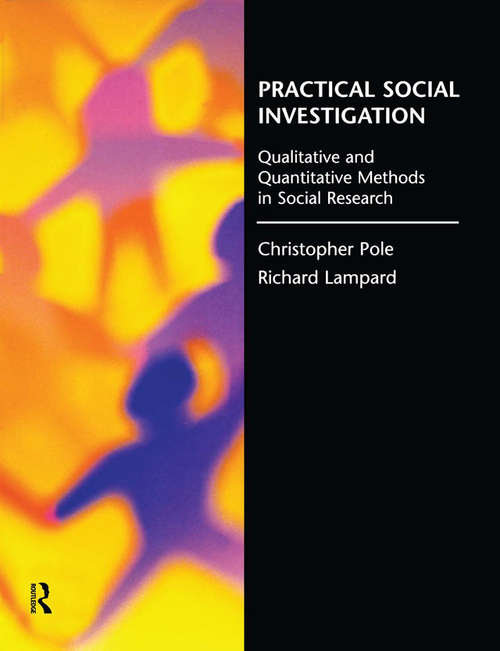 Book cover of Practical Social Investigation: Qualitative and Quantitative Methods in Social Research