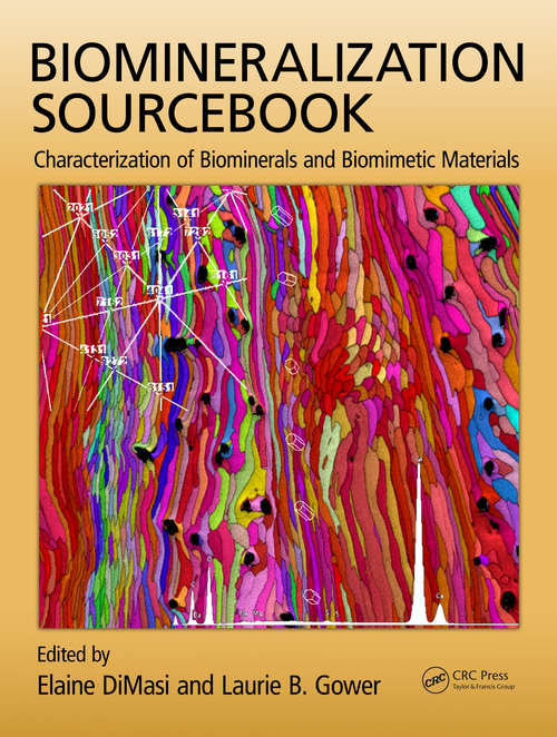 Book cover of Biomineralization Sourcebook: Characterization of Biominerals and Biomimetic Materials