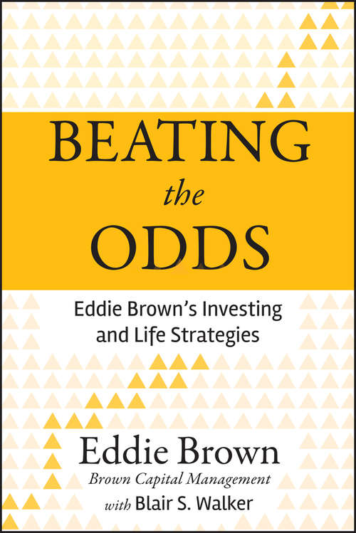 Book cover of Beating the Odds: Eddie Brown's Investing and Life Strategies