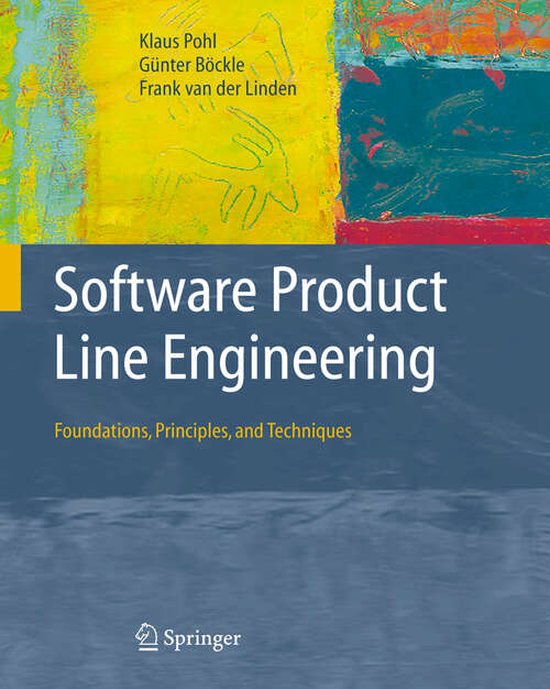 Book cover of Software Product Line Engineering: Foundations, Principles and Techniques (2005)