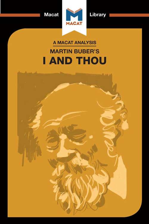 Book cover of Martin Buber's I and Thou (The Macat Library)