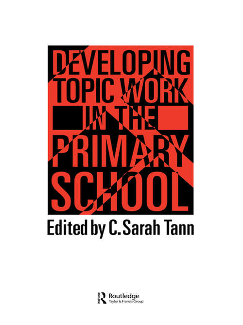 Book cover of Developing Topic Work In The Primary School