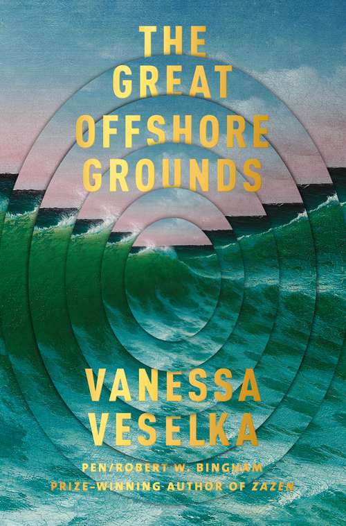 Book cover of The Great Offshore Grounds: A Novel