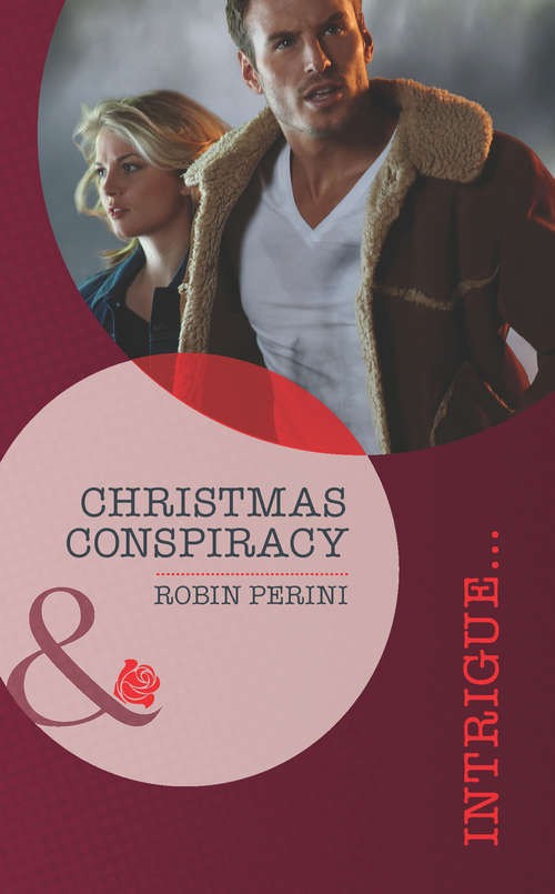 Book cover of Christmas Conspiracy (ePub First edition) (Mills And Boon Intrigue Ser.)