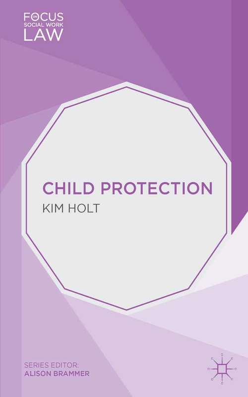 Book cover of Child Protection (2014) (Focus on Social Work Law)