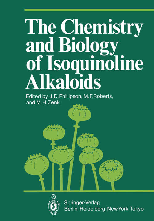 Book cover of The Chemistry and Biology of Isoquinoline Alkaloids (1985) (Proceedings in Life Sciences)