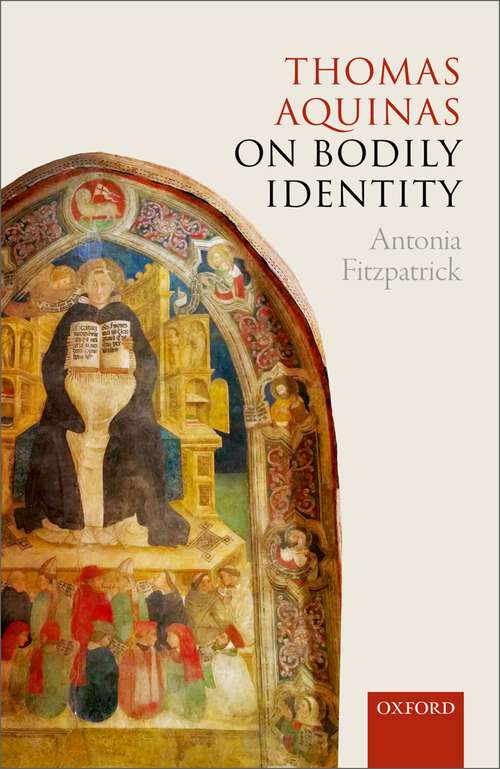 Book cover of Thomas Aquinas on Bodily Identity