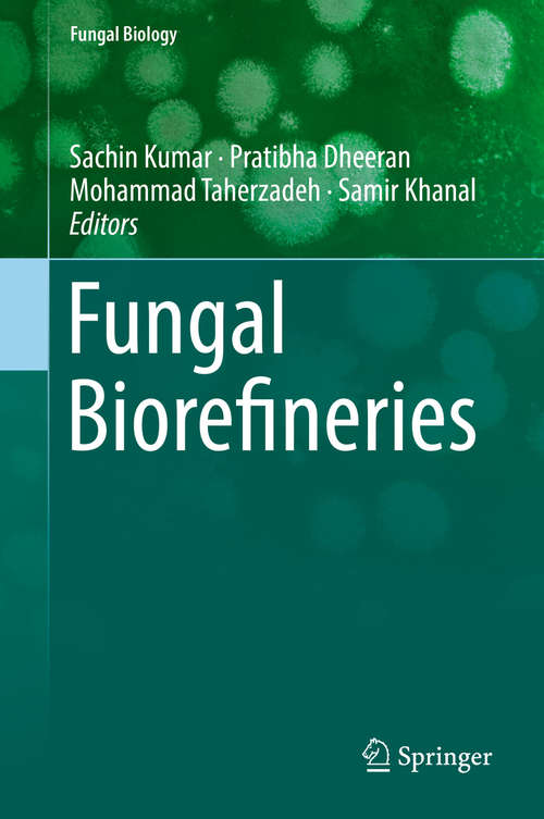 Book cover of Fungal Biorefineries (Fungal Biology)