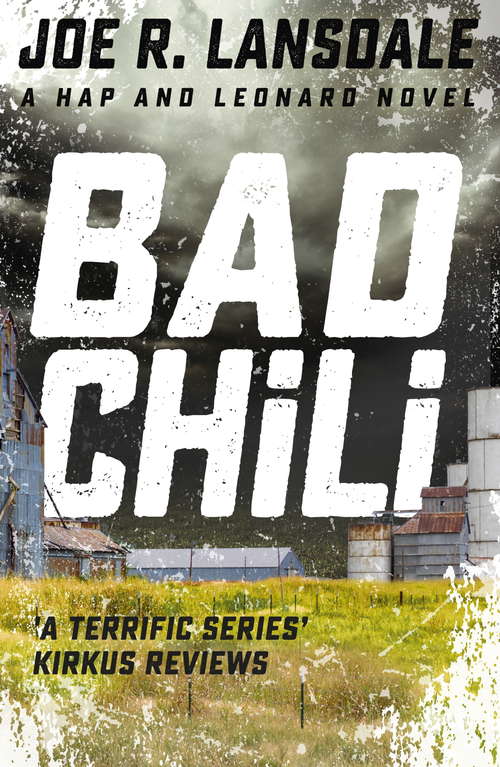 Book cover of Bad Chili: Hap and Leonard Book 4 (Hap and Leonard Thrillers #4)