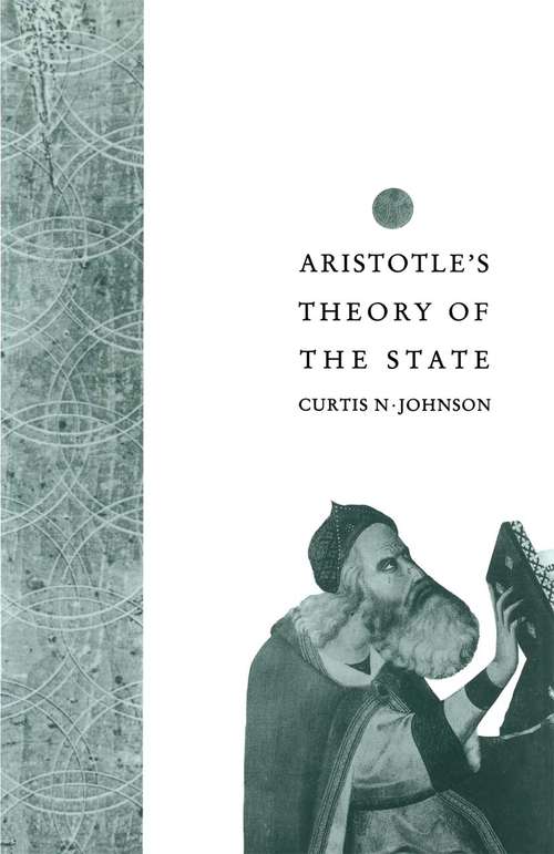 Book cover of Aristotle’s Theory of the State (pdf) (1st ed. 1990)