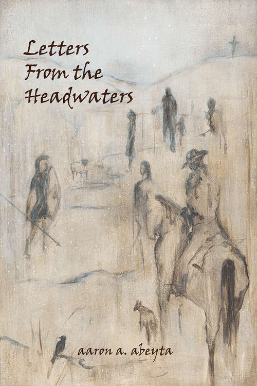 Book cover of Letters from the Headwaters