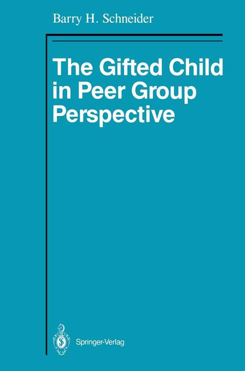 Book cover of The Gifted Child in Peer Group Perspective (1987)