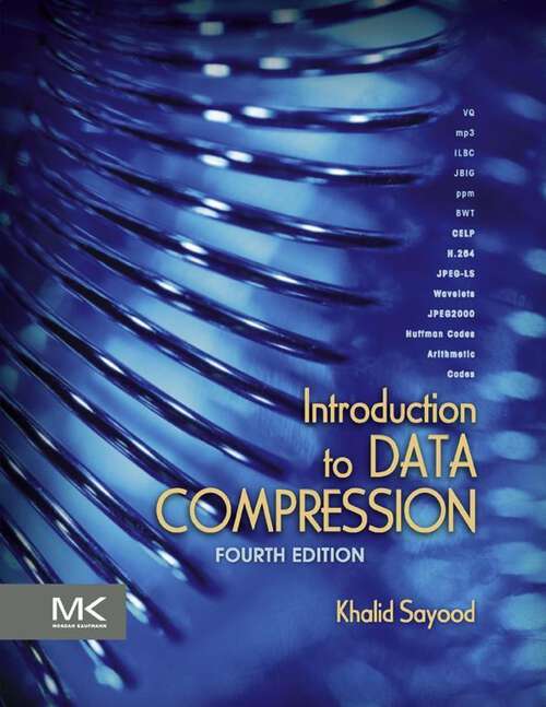 Book cover of Introduction to Data Compression (4) (The Morgan Kaufmann Series in Multimedia Information and Systems)