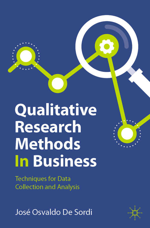 Book cover of Qualitative Research Methods In Business: Techniques for Data Collection and Analysis (2024)