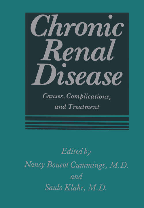 Book cover of Chronic Renal Disease: Causes, Complications, and Treatment (1985)