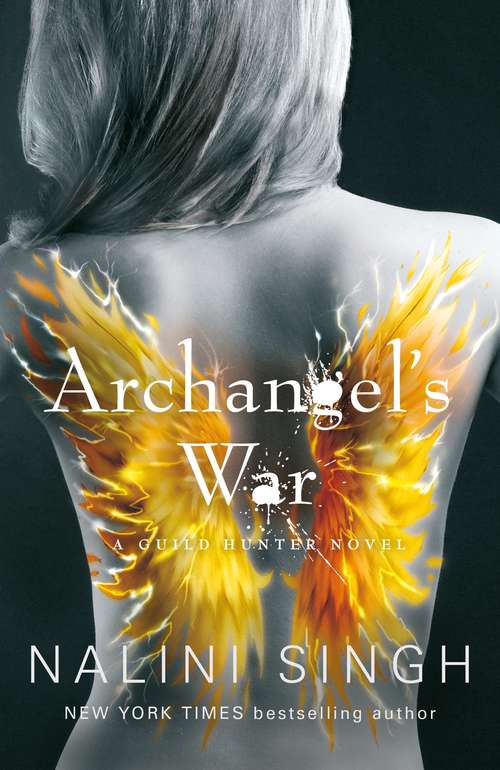 Book cover of Archangel's War: Guild Hunter Book 12 (The Guild Hunter Series #12)