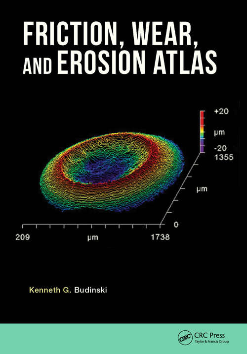 Book cover of Friction, Wear, and Erosion Atlas