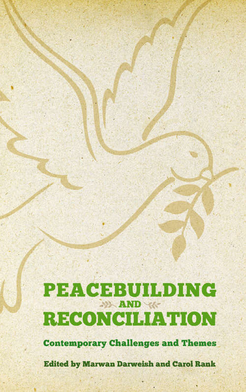 Book cover of Peacebuilding and Reconciliation: Contemporary Themes and Challenges