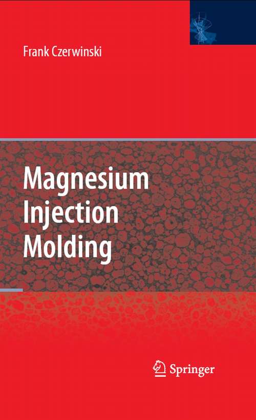 Book cover of Magnesium Injection Molding (2008)