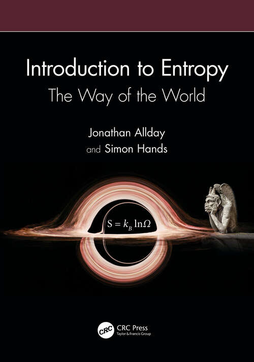 Book cover of Introduction to Entropy: The Way of the World