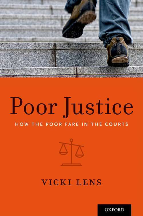 Book cover of Poor Justice: How the Poor Fare in the Courts