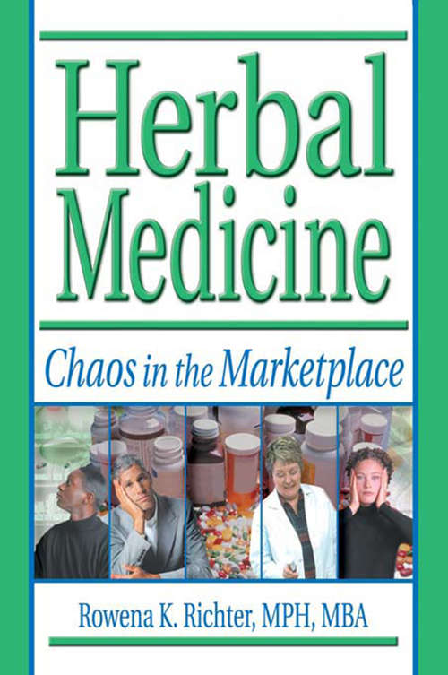 Book cover of Herbal Medicine: Chaos in the Marketplace