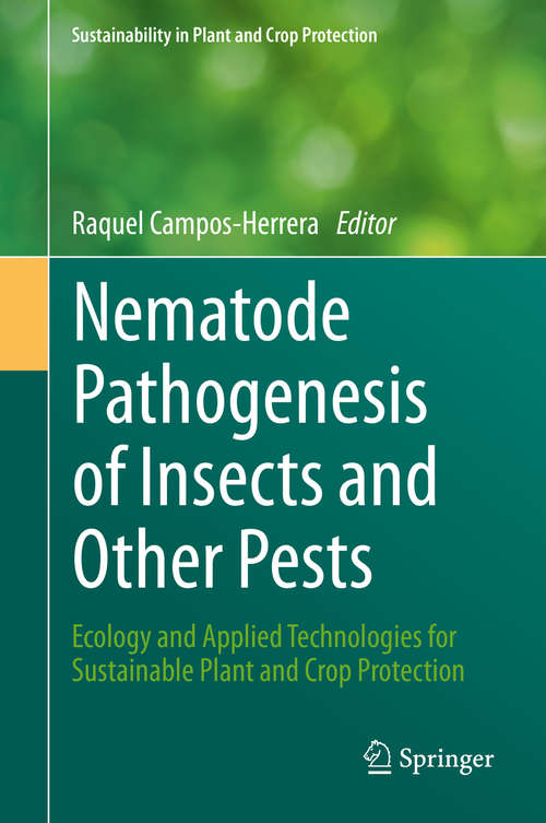 Book cover of Nematode Pathogenesis of Insects and Other Pests: Ecology and Applied Technologies for Sustainable Plant and Crop Protection (1st ed. 2015) (Sustainability in Plant and Crop Protection)