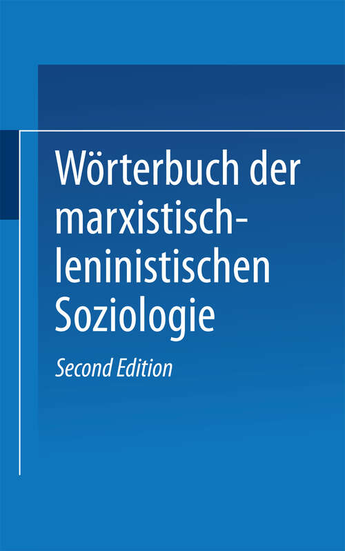 Book cover of Wörterbuch der Marxistisch-Leninistischen Soziologie (3. Aufl. 1977)