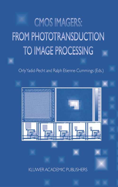 Book cover of CMOS Imagers: From Phototransduction to Image Processing (2004) (Fundamental Theories Of Physics Ser.)