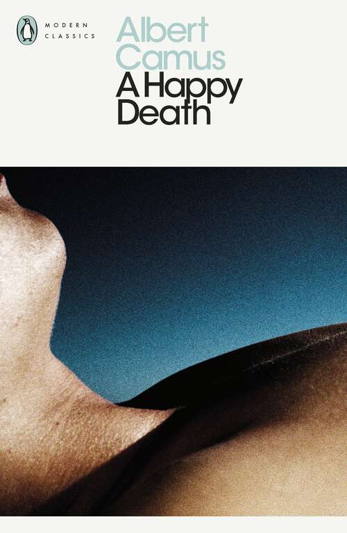 Book cover of A Happy Death (3) (Penguin Modern Classics Series)