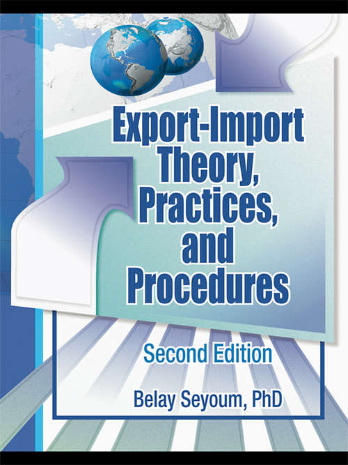 Book cover of Export-Import Theory, Practices, and Procedures
