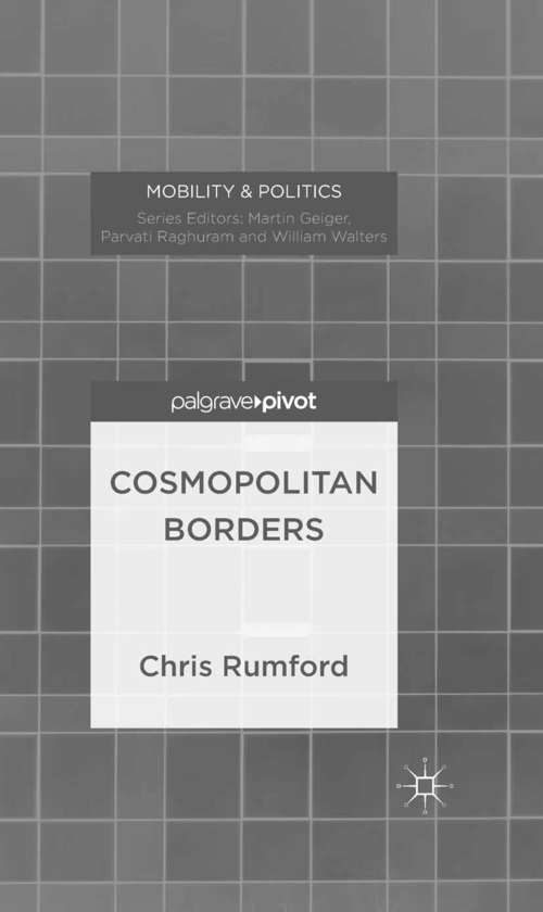 Book cover of Cosmopolitan Borders (2014) (Mobility & Politics)