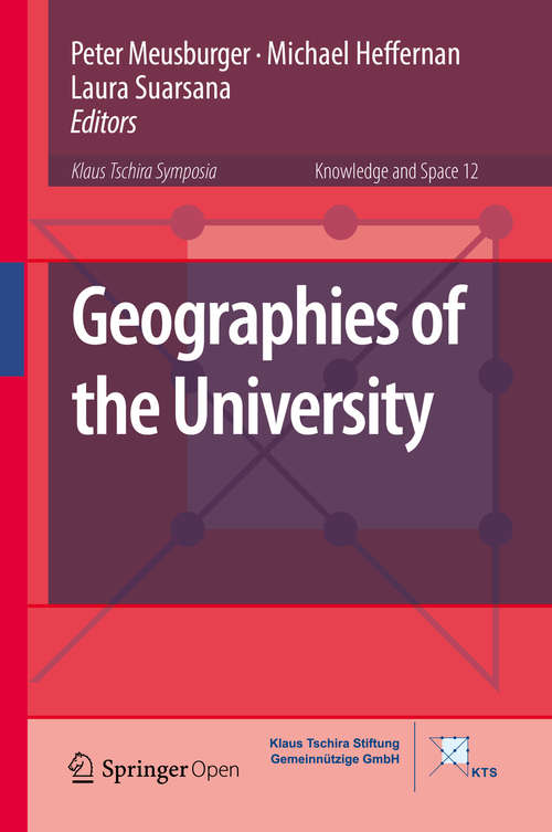 Book cover of Geographies of the University (Knowledge and Space #12)