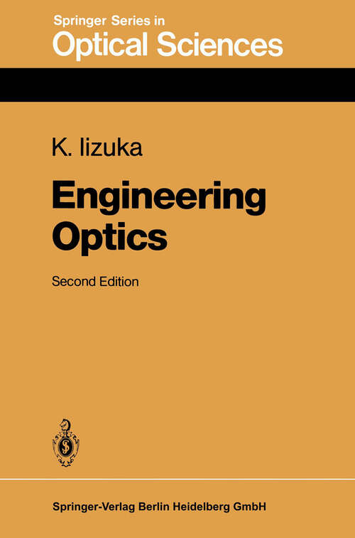 Book cover of Engineering Optics (2nd ed. 1987) (Springer Series in Optical Sciences #35)