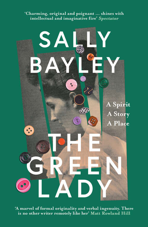 Book cover of The Green Lady: A Spirit, A Story, A Place