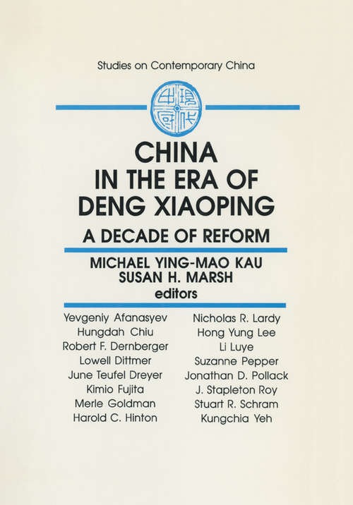 Book cover of China in the Era of Deng Xiaoping: A Decade of Reform (Studies On Contemporary China)