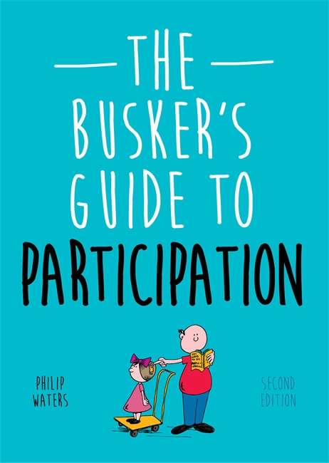 Book cover of The Busker's Guide to Participation, Second Edition (PDF)