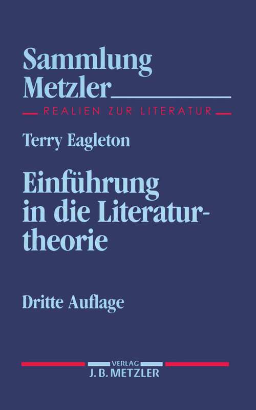 Book cover of Einführung in die Literaturtheorie: Sammlung Metzler, 246 (3. Aufl. 1994) (Sammlung Metzler)