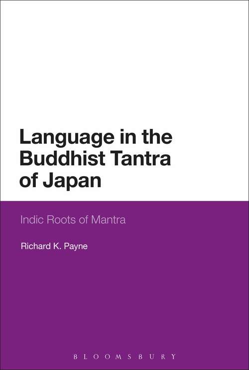 Book cover of Language in the Buddhist Tantra of Japan: Indic Roots of Mantra